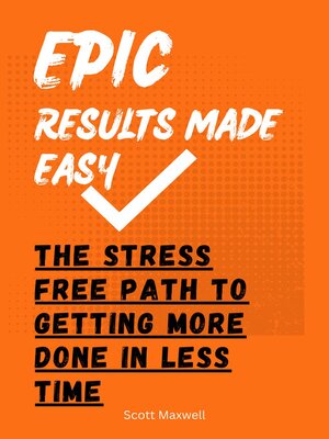 cover image of Epic Results Made Easy